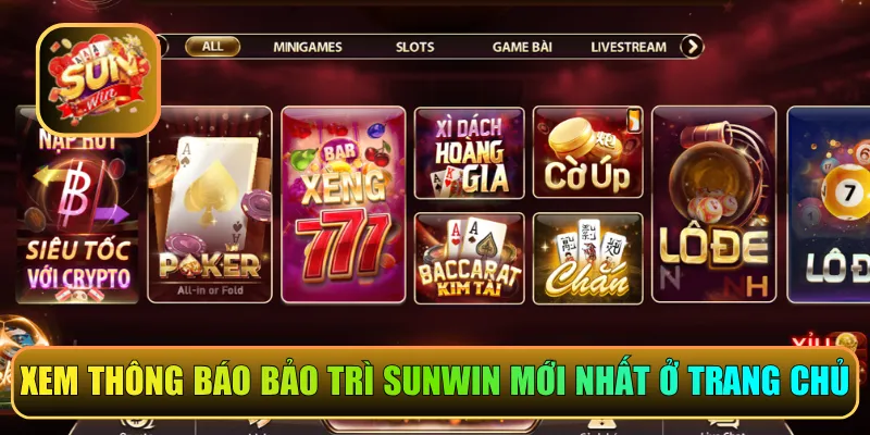 Xem thông báo bảo trì Sunwin mới nhất ở trang chủ