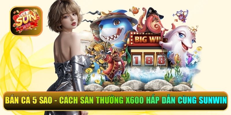 Chiến thuật săn thưởng thông minh cùng Sunwin