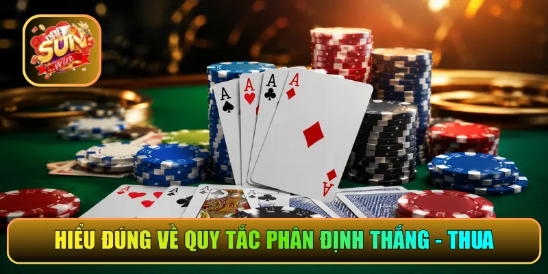 Hiểu đúng về quy tắc phân định thắng - thua